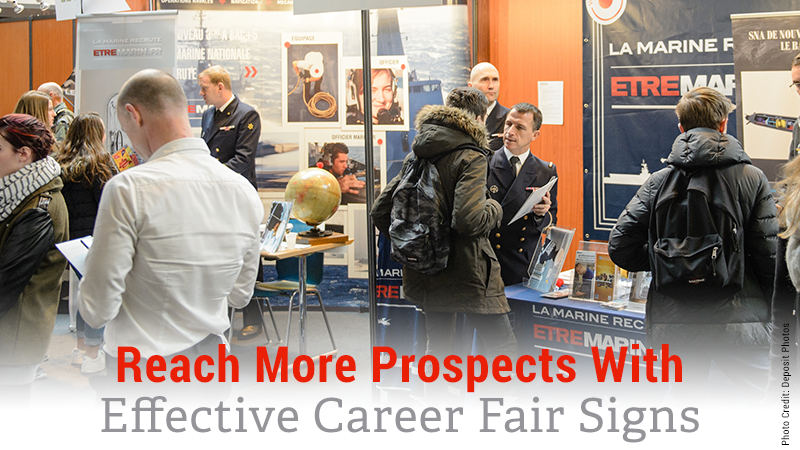 Reach More Prospects With Effective Career Fair Signs